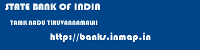 STATE BANK OF INDIA  TAMIL NADU TIRUVANNAMALAI    banks information 